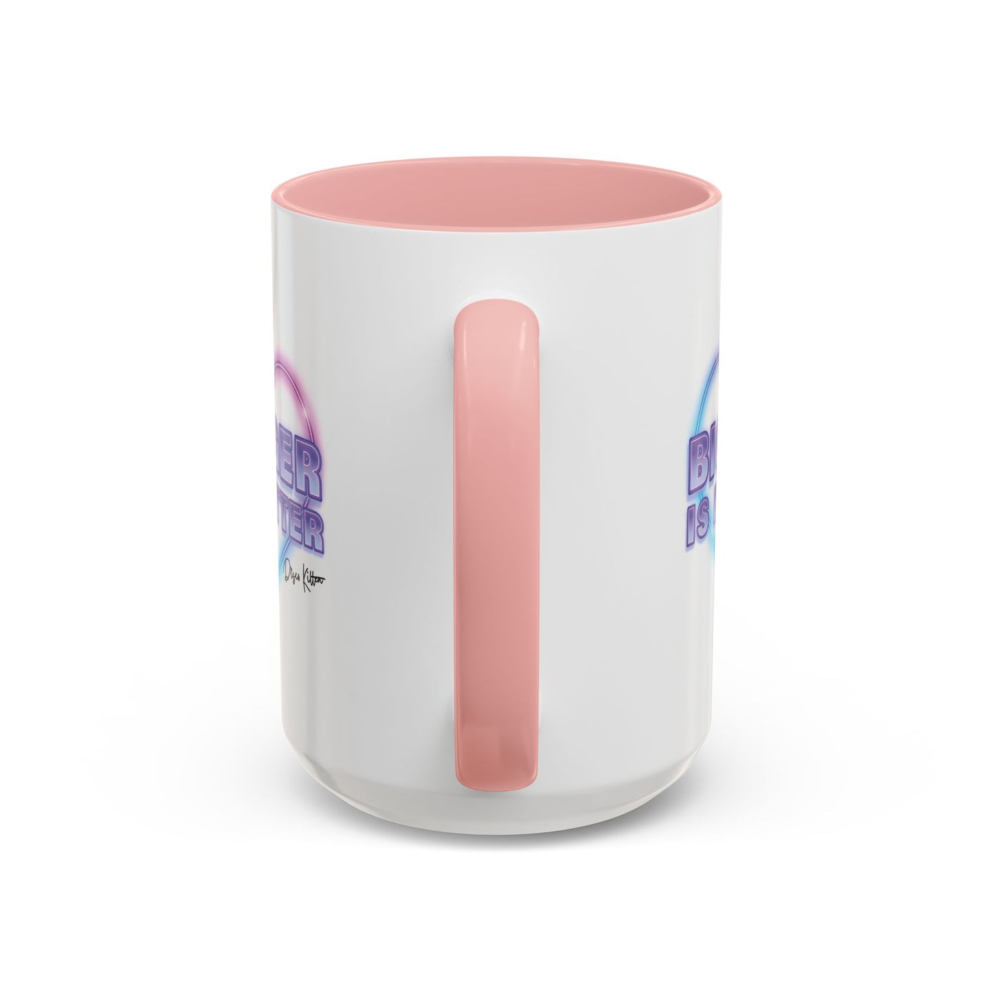 Bigger is Better Mug