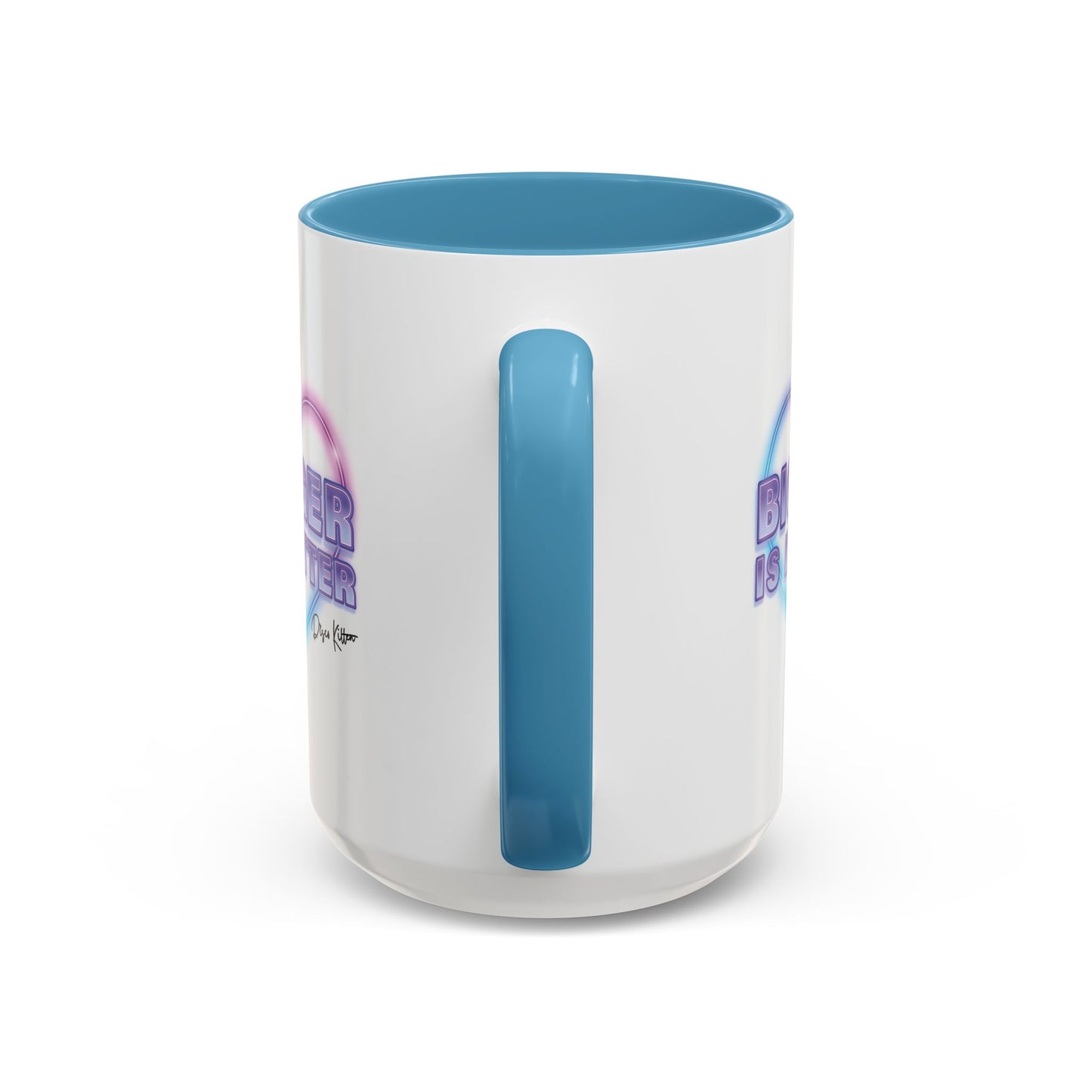 Bigger is Better Mug